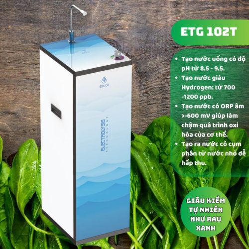 Chi tiết máy lọc nước ion kiềm Etugi ETG102T
